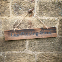 Load image into Gallery viewer, The Potting Shed Rustic Wooden Message Plaque
